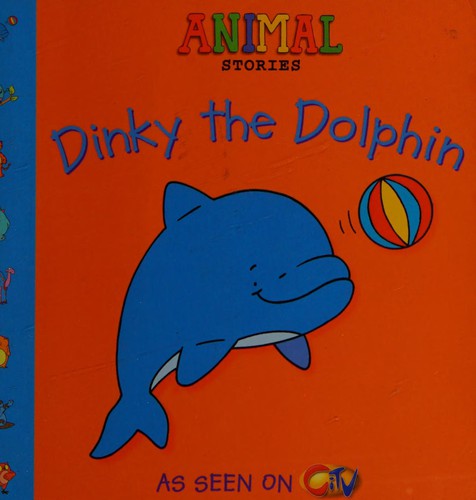 Animal Stories – Dinky the Dolphin