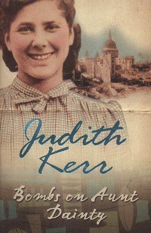Bombs on Aunt Dainty: A classic and unforgettable children’s book from the author of The Tiger Who Came To Tea