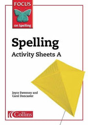 Spelling Activity Sheets A: Differentiated spelling practice ideal for group and independent work (Focus on Spelling)