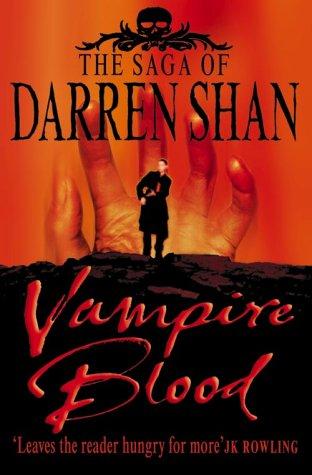 Vampire Blood Trilogy: Books 1 - 3 (The Saga of Darren Shan)