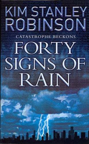FORTY SIGNS OF RAIN: A Tense Science Thriller of Global Warming and the Fight for Survival