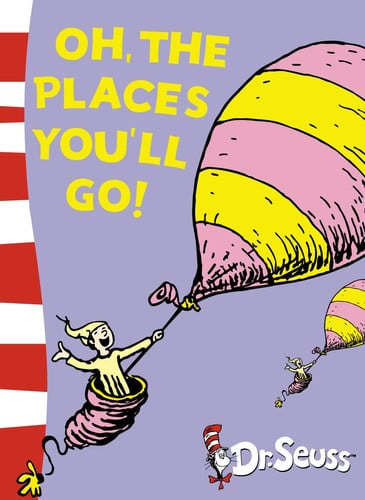 Oh, The Places You’ll Go!: Yellow Back Book (Dr. Seuss - Yellow Back Book)