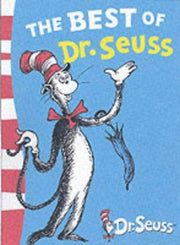 The Best of Dr. Seuss: A delightful and humorous tale collection of the classic children book for kids ages 3 – 7