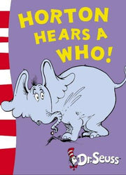 Horton Hears A Who!: Yellow Back Book (Dr. Seuss - Yellow Back Book)