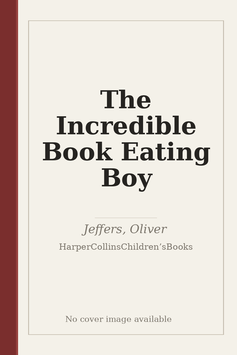 The Incredible Book Eating Boy - no cover image available