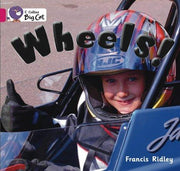 Wheels: This non-fiction picture book takes a look at all sorts of wheels. (Collins Big Cat)