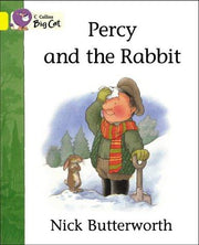 Percy and the Rabbit: A story by Nick Butterworth featuring characters from the well-loved Percy the Park Keeper series. (Collins Big Cat)