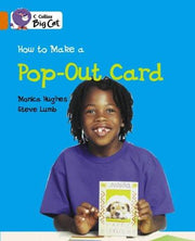 How to Make Pop-up Cards: A non-fiction book which shows that pop-up cards are fun and easy to make. (Collins Big Cat)