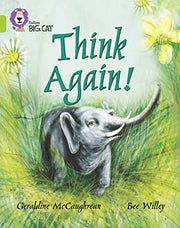 Think Again!: A humorous myth inspired by creation stories from a variety of cultures. (Collins Big Cat)