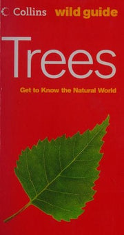 Collins Wild Guide – Trees (Collins Wild Guide S.)