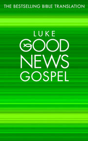 Luke's Good News Gospel