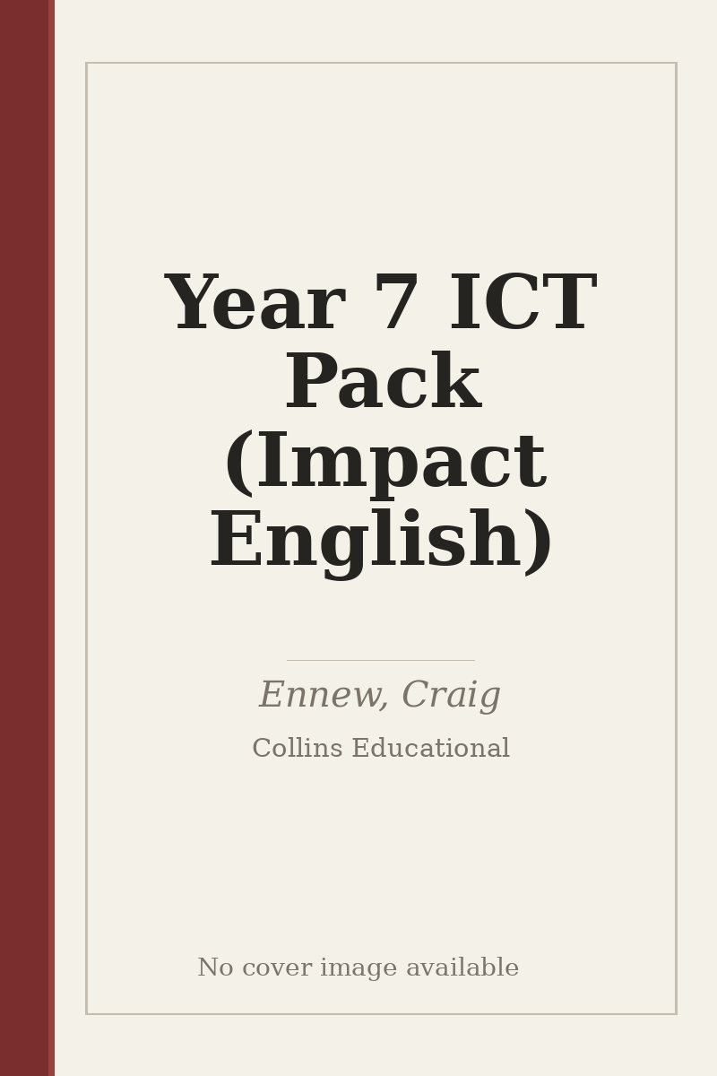 Year 7 ICT Pack (Impact English) - no cover image available
