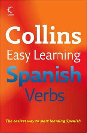 Collins Easy Learning Spanish Verbs: 01