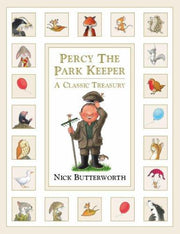 A Classic Treasury: A collection of twelve funny stories about Percy the Park Keeper