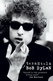 Tarantula.: A Visionary Collection of Poetry and Lyrics