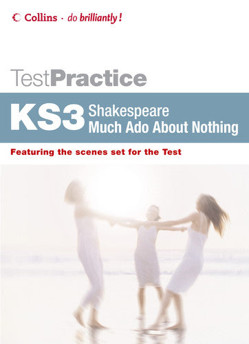 KS3 Shakespeare: Much Ado About Nothing (Test Practice)