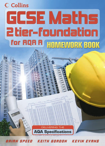 GCSE Maths for AQA Linear (A) – Foundation Homework Book