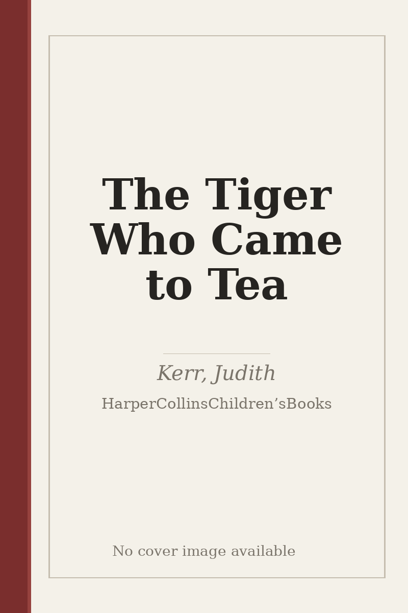 The Tiger Who Came to Tea - no cover image available
