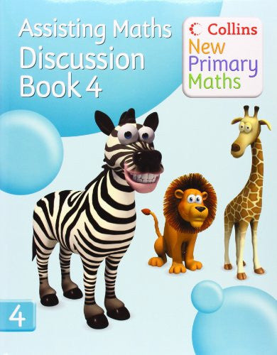Collins New Primary Maths – Assisting Maths: Discussion Book 4