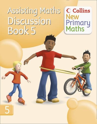 Collins New Primary Maths – Assisting Maths: Discussion Book 5