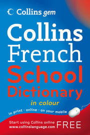 Collins Gem French School Dictionary (Collins School)