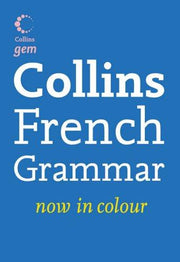 Collins Gem French Grammar (Collins Gem)
