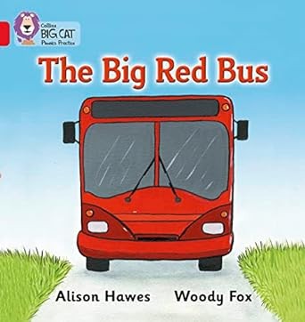 The Big Red Bus: A simple recount of a journey on a big, red bus (Collins Big Cat Phonics)