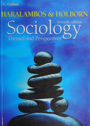 Sociology Themes and Perspectives: New 7th Edition! Raise achievement with Haralambos - giving your students the best chance of top marks! (Haralambos and Holborn)