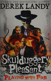 Playing with Fire (Skulduggery Pleasant - book 2)