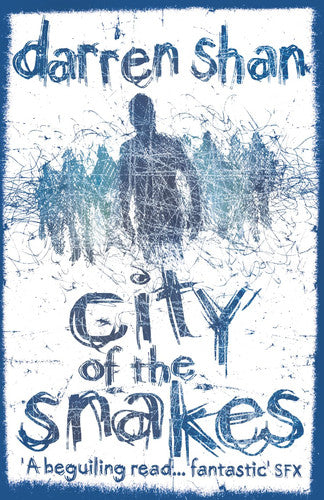 City of the Snakes (The City Trilogy, Book 3)