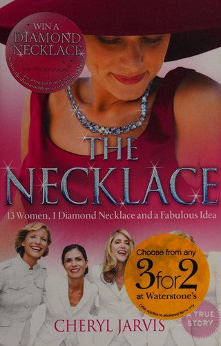 THE NECKLACE: A true story of 13 women, 1 diamond necklace and a fabulous idea