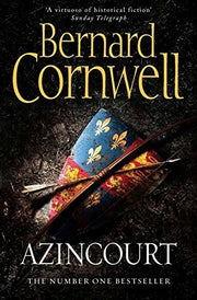 Azincourt: The gripping historical fiction book from the Sunday Times bestselling author