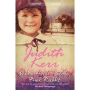 When Hitler Stole Pink Rabbit: Fifty years of the classic family story of escape and refuge- cover may vary