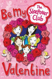 The Sleepover Club – Be My Valentine