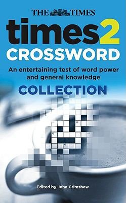 Times 2 Crossword Collection: An entertaining test of word power and general knowledge (Book 2)