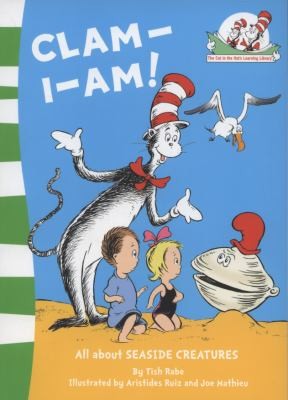 Clam-I-Am!: Book 11 (The Cat in the Hat’s Learning Library)