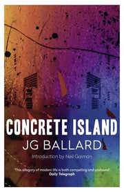 Concrete Island: The haunting psychological thriller novel