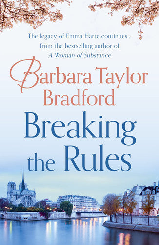 Breaking the Rules: An enthralling romance novel from the Sunday Times bestselling author: Book 7 (The Harte Family Saga)