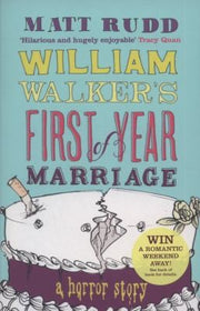 William Walker’s First Year of Marriage: ‘Hilarious and hugely enjoyable’ Tracy Quan