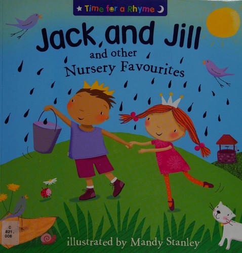 Jack and Jill and Other Nursery Favourites (Time for a Rhyme)