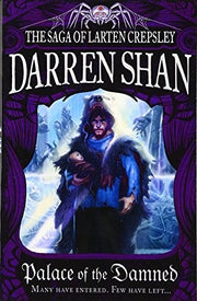 Palace of the Damned: Book 3 (The Saga of Larten Crepsley)