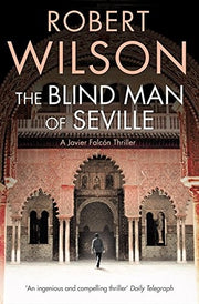 The Blind Man of Seville: A Gripping Detective Thriller of Dark Family Secrets and Psychological Suspense