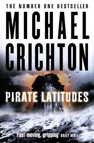 Pirate Latitudes: An action-packed historical adventure set in the Caribbean