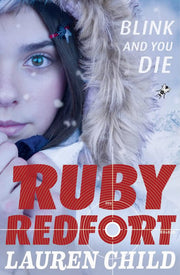 Blink and You Die: The Explosive Final Spy Thriller in the Ruby Redfort Series: Book 6