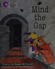 Mind the Gap: Band 12/Copper (Collins Big Cat)