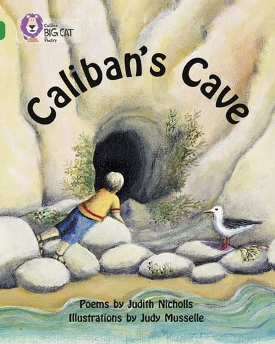 Caliban’s Cave: Band 15/Emerald (Collins Big Cat)