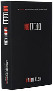 No Logo: An insightful examination of advertising's impact on society and youth culture