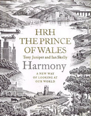 Harmony: A New Way of Looking at Our World