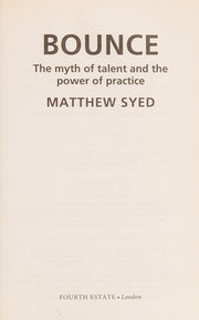 Bounce: The Myth of Talent and the Power of Practice
