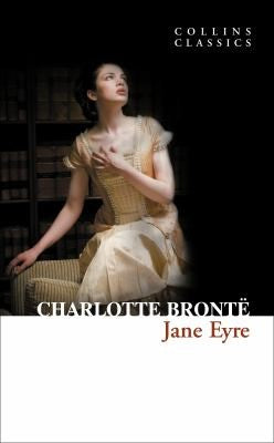 Jane Eyre: An essential, best-loved classic (Collins Classics)